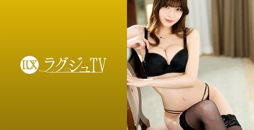 ラグジュTV 1578 モデル顔負けのスタイルを持つ美人OLが欲求不満でAV出演！豊満美乳を激しく揺らし、陰部から淫らな音と愛液を溢れさせながら、久々の男根を騎乗位で貪り味わう！ 